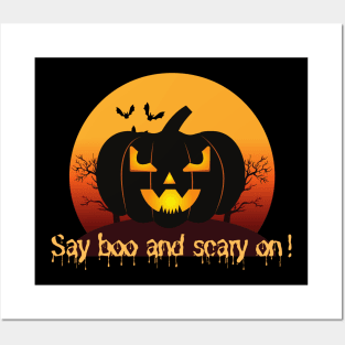 Say boo and scary on Posters and Art